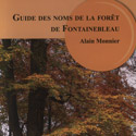  [ Guide des noms de la for�t de Fontainebleau ] 