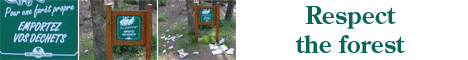  [ Respect the forest - Take back your rubbish ! ] 