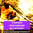  [ Larchant's International Triathlon ] 